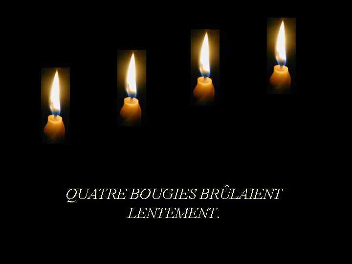 Les quatre bougies 02